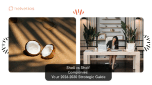 Shelll company vs shelf company, what to open in 2026-2030