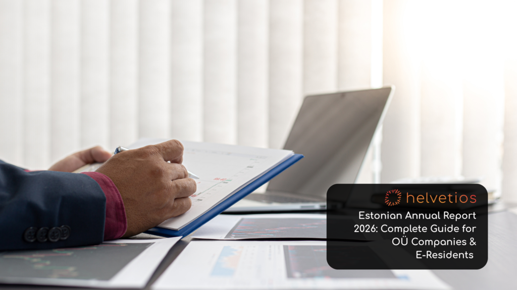 Informe Anual de Estonia 2026: Guía completa para empresas OÜ y residentes en la UE