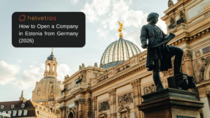 Open a Company in Estonia from Germany Online